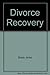 Divorce Recovery