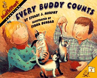 Every Buddy Counts: A Fun Picture Book About Numbers and Math for Kids (Ages 4-8) (MathStart 1)
