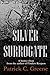 Silver Surrogate