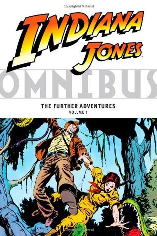 Indiana Jones Omnibus: The Further Adventures, Vol. 1 (Paperback)