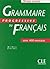Grammaire Progressive du Français: Niveau Avancé