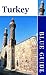 Blue Guide Turkey (Blue Guides)