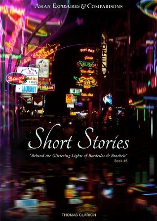 Bordellos and Brothels: Short Stories Asia (Kindle Edition)