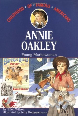 Annie Oakley: Young Markswoman (Paperback)