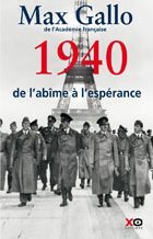Une histoire de la Deuxième Guerre mondiale. Tome 1 : 1940, de l’abîme à l’espérance (Paperback)