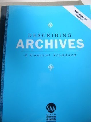Describing Archives: A Content Standard (Paperback)