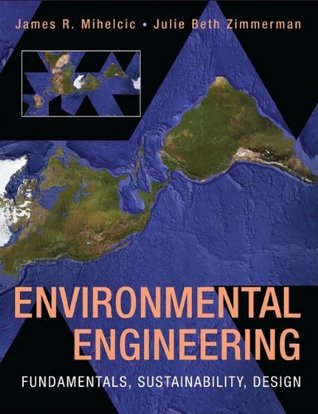 Environmental Engineering: Fundamentals, Sustainability, Design (Hardcover)