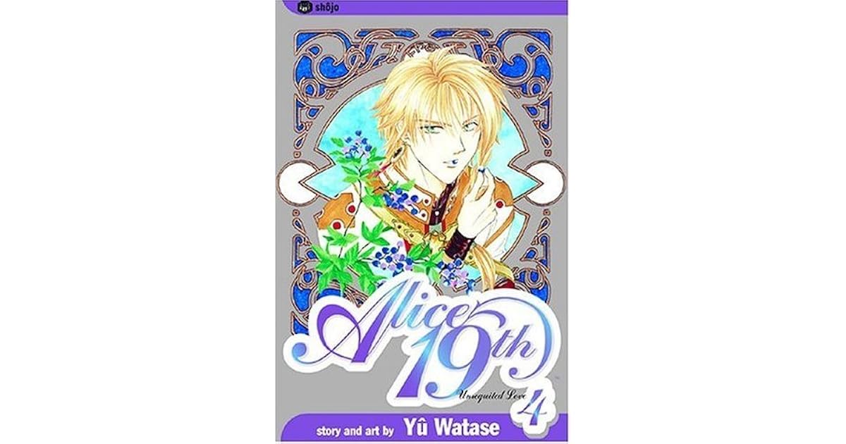 Alice 19th, Vol. 4 (Alice 19th, #4) by Yuu Watase