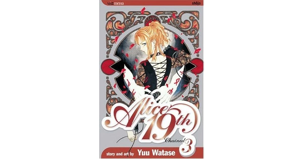 Alice 19th, Vol. 3 (Alice 19th, #3) by Yuu Watase