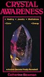 Crystal Awareness (Llewellyn's New Age) Crystal Awareness (Llewellyn's New Age)