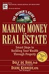 The Insider's Guide to Making Money in Real Estate: Smart Steps to Building Your Wealth Through Property