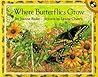 Where Butterflies Grow (Picture Puffins) Where Butterflies Grow (Picture Puffins)