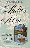 The Ladies' Man (Sons and Daughters, #1)