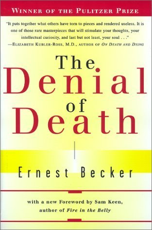 The Denial of Death
