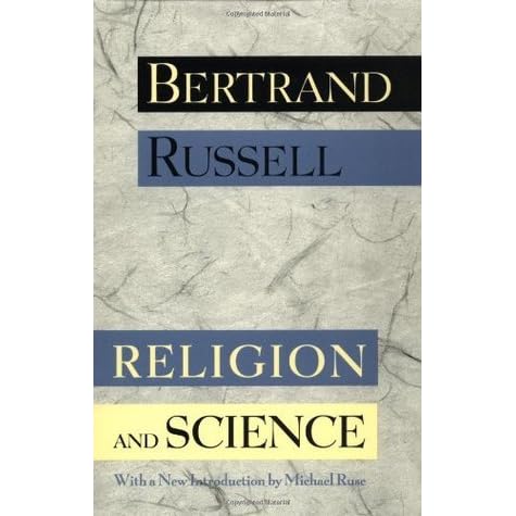 Religion And Science By Bertrand Russell