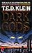 Dark Gods by T.E.D. Klein