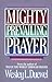 Mighty Prevailing Prayer