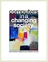 Computers in a Changing Society