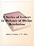 A Series of Letters in Defence of Divine Revelation