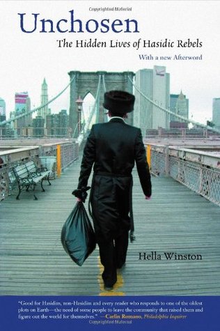 Unchosen: The Hidden Lives of Hasidic Rebels (Paperback)