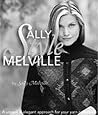 Sally Melville Styles by Sally;Rowley Melville Sally Melville Styles by Sally;Rowley Melville
