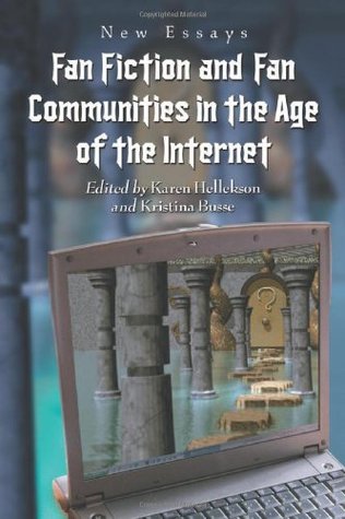 Fan Fiction and Fan Communities in the Age of the Internet: New Essays (Paperback)