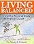 Living Balanced: Healthy Mind & Body Reference Guide