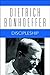 Discipleship (Dietrich Bonh...