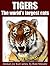 Children's book: Tigers: Facts and pictures of the world's largest cats (Animals for Kids Book 1)