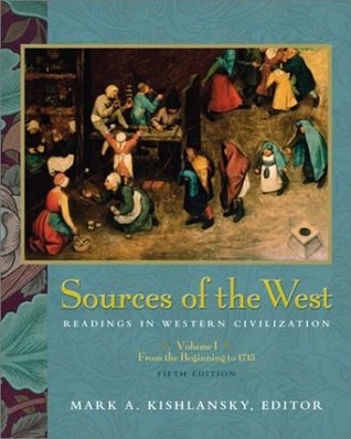 Sources of the West: Readings in Western Civilization, Volume I (Paperback)