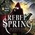 Rebel Spring (Falling Kingdoms, #2)