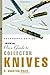 The Official Price Guide to Collector Knives