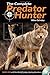 The Complete Predator Hunter