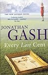 Every Last Cent by Jonathan Gash