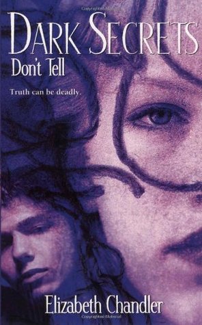 Don't Tell (Dark Secrets, #2)