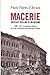 Macerie: Ascesa e declino di un regime