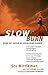 Slow Burn: Burn Fat Faster ...