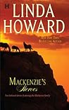 Mackenzie's Heroes by Linda Howard