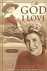The God I Love by Joni Eareckson Tada