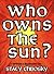 Who Owns the Sun?
