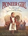 Pioneer Girl by William Anderson Pioneer Girl by William Anderson