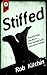 Stiffed