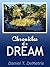 Chronicles of a Dream