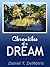 Chronicles of a Dream by Daniel T. DeMetris