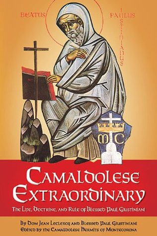 Camaldolese Extraordinary (Kindle Edition)