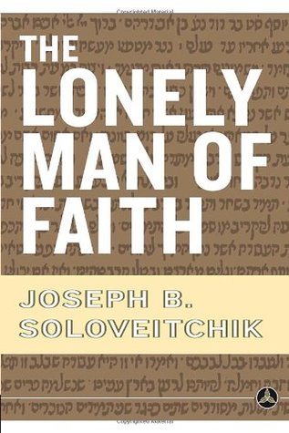 The Lonely Man of Faith (Paperback)