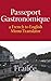 Passeport Gastronomique: France, a French to English Menu Translator