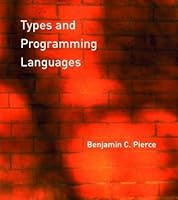 Types and Programming Languages