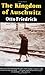 The Kingdom of Auschwitz by Otto Friedrich