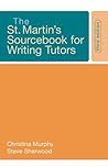 The St. Martin's Sourcebook for Writing Tutors